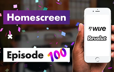 Wise vs Revolut: Head-to-head onboarding Homescreen episode image