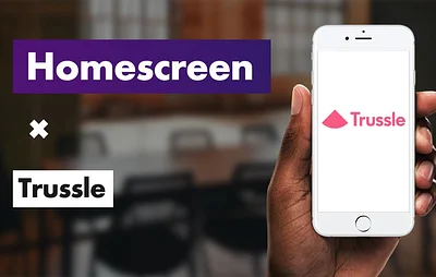 Trussle: Building a customer friendly application flow Homescreen episode image