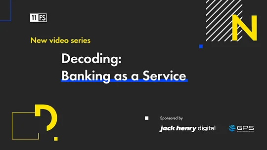 We've interviewed some of the brightest minds in fintech for our brand-new 6-part video series, Decoding: Banking as a Service. Find out more about the series and sign up for instant updates when new episodes drop!